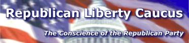 The Republican Liberty Caucus